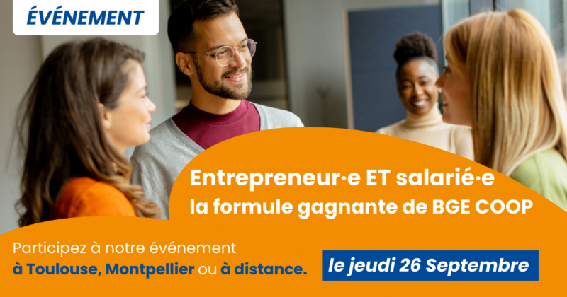 Évenement Entrepreneur et salarié, la formule gagnante de BGE Coop